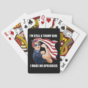 Jeu De Cartes Je suis toujours une fille Trump, je ne m'excuse p
