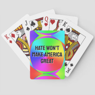 Jeu De Cartes La haine ne va pas rendre l'Amérique grande