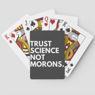 JEU DE CARTES LA SCIENCE DE CONFIANCE ET NON LES MORONS