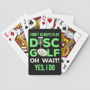Jeu De Cartes Lecteur Disk Golf Je Ne Joue Pas Toujours À Disk