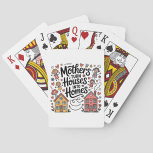 Jeu De Cartes Les mères transforment les maisons en foyers