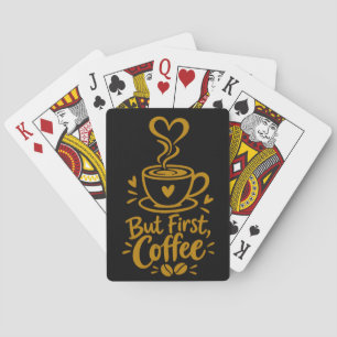 Jeu De Cartes Mais d'abord cadeau mignon pour amateur de café