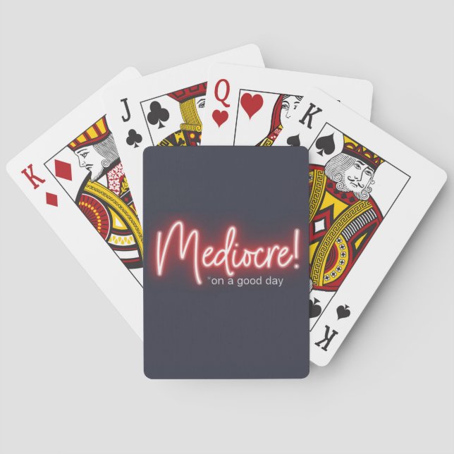 Jeu De Cartes Mediocre on a Good Day Playing Cards (dos)