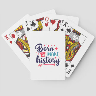 Jeu De Cartes Né pour faire l'histoire jouer des cartes -Motivat