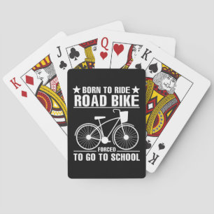 Jeu De Cartes Né Pour Ride Road Bike Obligé D'Aller À L'École