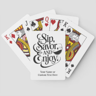 Jeu De Cartes Nom personnalisé / Texte Sip, Savourez, Profitez