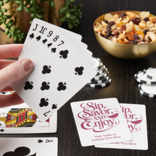 Jeu De Cartes Nom personnalisé / Texte Sip, Savourez, Profitez