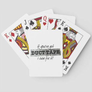 Jeu De Cartes Si vous avez Duct Tape, je peux le réparer !
