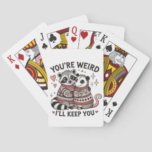 Jeu De Cartes Tu es bizarre, je te garderai Valentine Day Raccoo