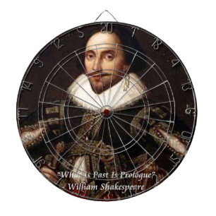 Jeu De Fléchettes Le passé de Shakespeare est prologue