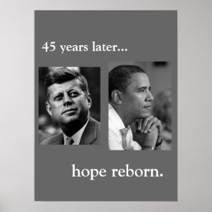 JFK / OBAMA POSTER - HOPE REBORN