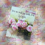 Jigsaw Puzzle avec boîte cadeau, Walk By Faith<br><div class="desc">Ce magnifique puzzle rose floral roses jigsaw avec boîte cadeau,  a des écritures "Car nous marchons par la foi,  pas par la vue." 2 Corinthiens 5:7. Bonne façon d'apprendre un verset de la bible et d'avoir une soirée amusante avec la famille.</div>