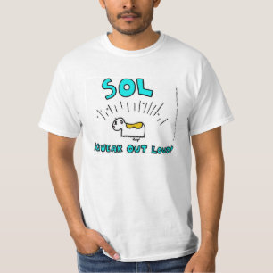 Jihn "SOL : SQUEAK OUT LOUD" T-shirt de valeur pou