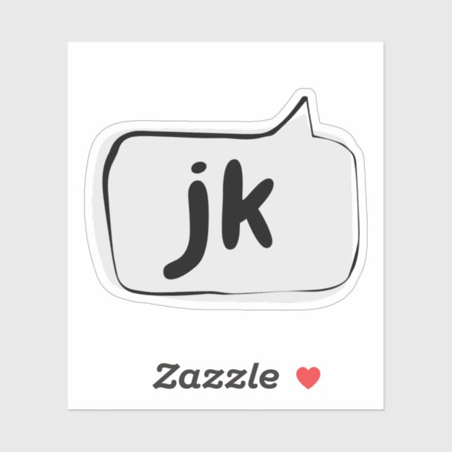 jk juste pour rire Bulle de dialogue Autocollant v (Feuille)