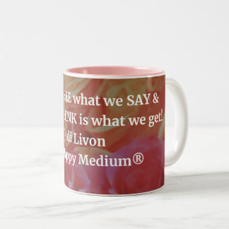 Jodi Livon Affirmations Mug - Voyez, Dites, Pensez