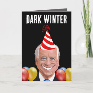 JOE BIDEN DARK HIVER CARTES D'ANNIVERSAIRE FUNNY