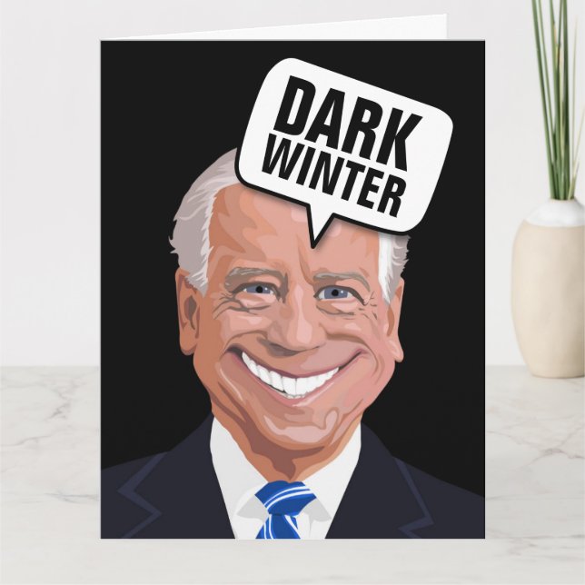 JOE BIDEN DARK HIVER FUNNY CARTES D'ANNIVERSAIRE (Devant)