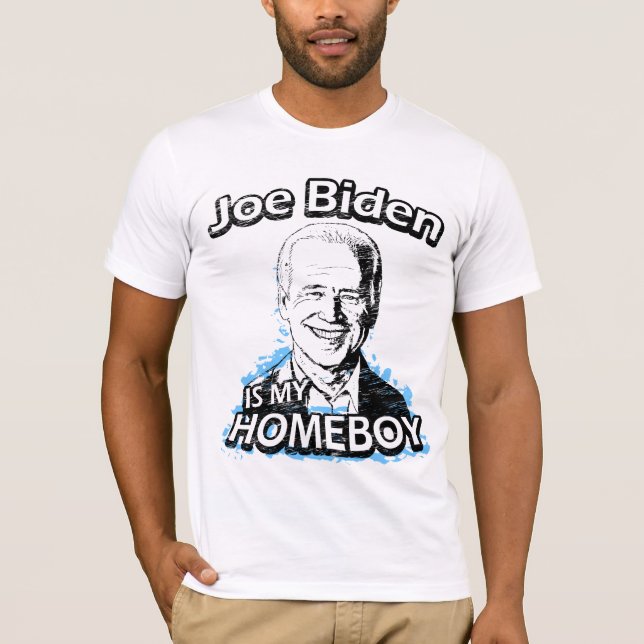 Joe Biden est mes T-shirts de homeboy (Devant)