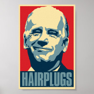 Joe Biden : Hairplugs. Affiche de parodie d'Obama
