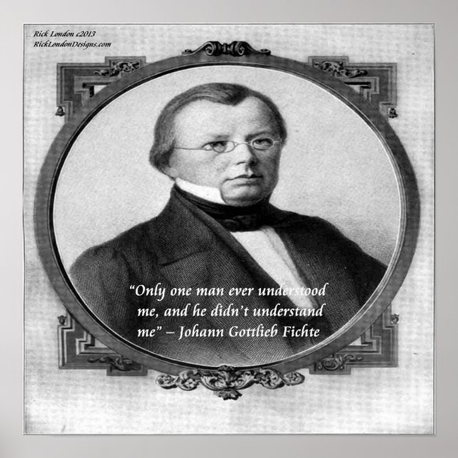 Johann Fichte "Mal compris"  Affiche de citation (Devant)