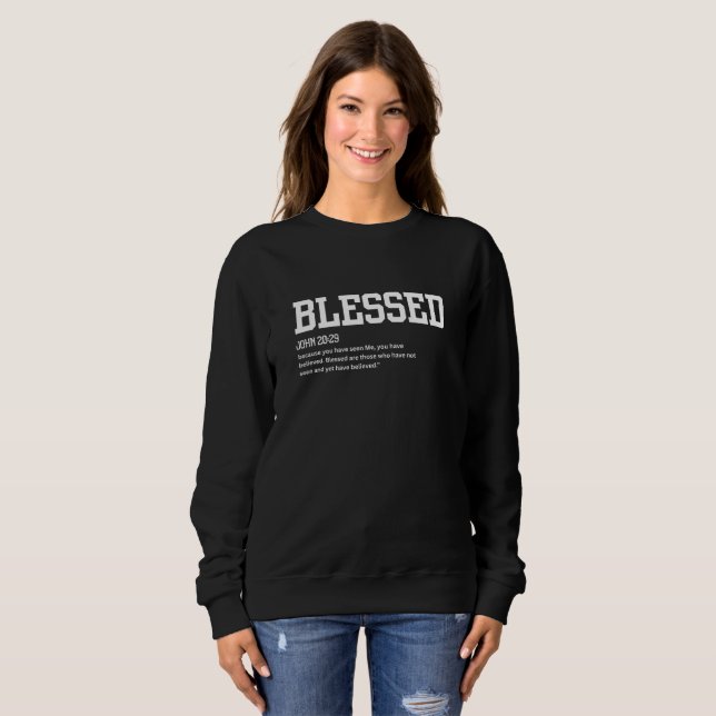John 20:29 sweatshirt féminine (Devant entier)
