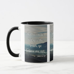 John 8:45 KJV Bible Scripture Pic Mug à deux tons