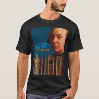 John Adams a défait le T-shirt