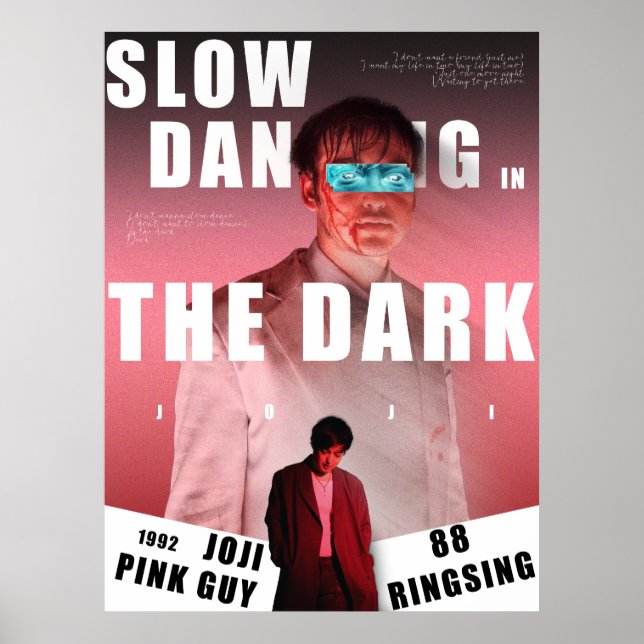 JOJI affiche "slow dancing in the dark" (Devant)