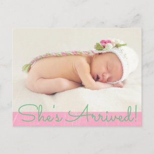 Joli rose "Shes Arrived" Faire-part de naissance b