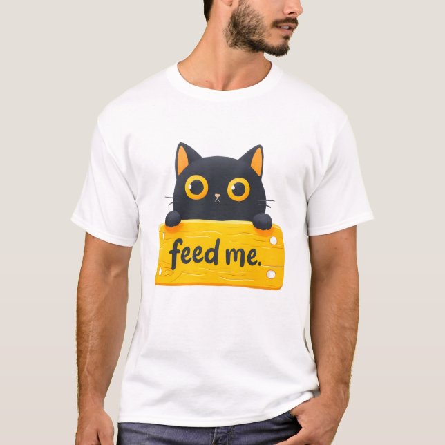 Joli T-Shirt Graphique "Nourris-Moi" Chat Affamé (Devant)