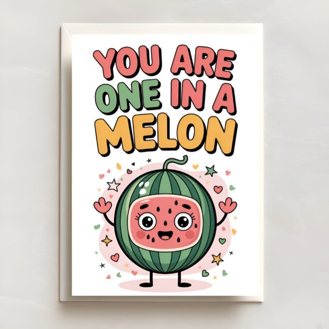 Jolie Carte d'anniversaire One in a Melon (Créateur téléchargé)