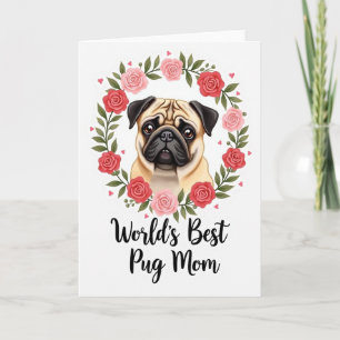 Jolie carte de fête des mères Pug Rose