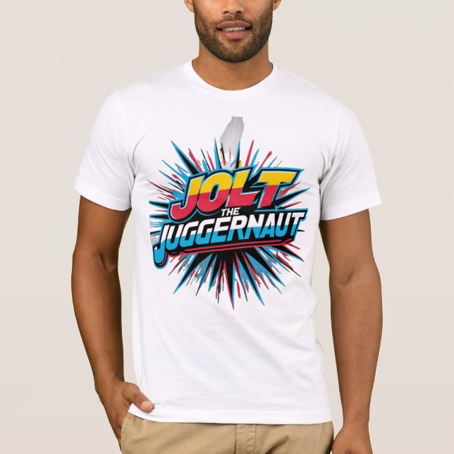 Jolt le Juggernaut - T-shirt énergie imparable (Devant)