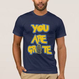 Jouer sur les mots GRAND - GRATE Funny T-shirt Des