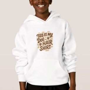 Joueuse "This Is My Dog Hair Shirt" Citation Conce