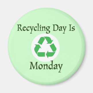 Jour de recyclage lundi rappel Magnet