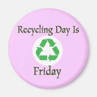 Jour de recyclage Vendredi rappel Magnet