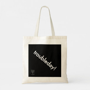 jour difficile ! sac fourre-tout