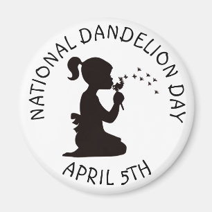 Jour national du Dandelion 5 avril Magnet