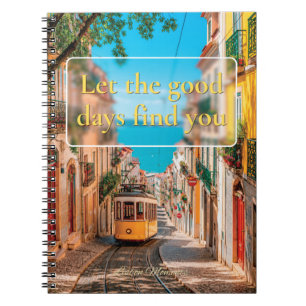 Journal de Lisbonne « Que les bons jours vous trou