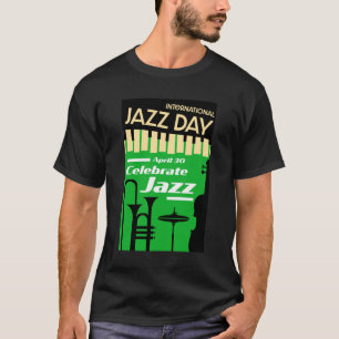Journée internationale du jazz 30 avril T-shirt