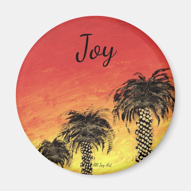 Joy "Célébration du désert" Magnet par All Joy Art (Devant)