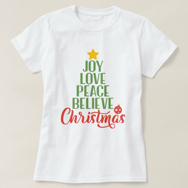 Joy, Love, Peace Believe T-Shirt femme de Noël (Design devant)