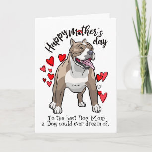 Joyeuse fête des mères de votre carte Pit Bull