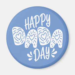Joyeuse fête du Dada Bonne Fête des pères Magnet