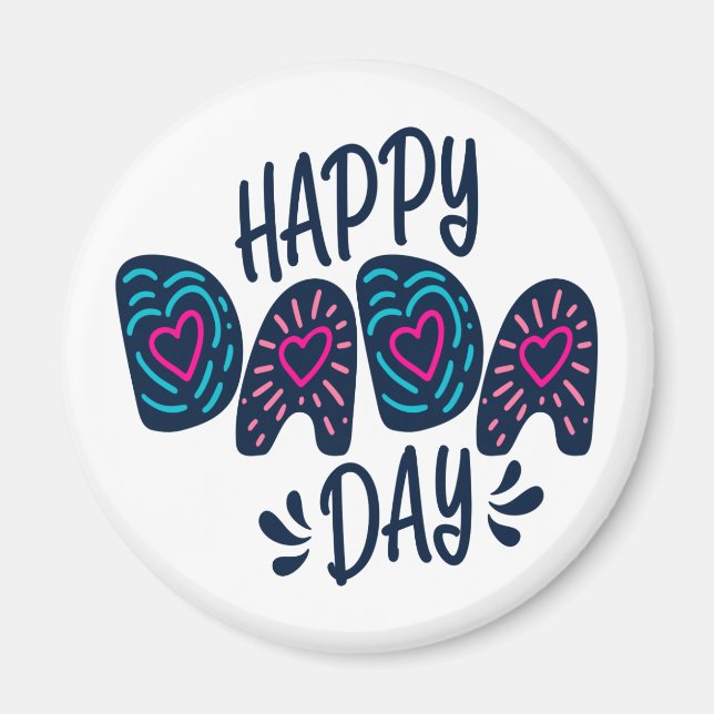 Joyeuse fête du Dada Bonne Fête des pères | Magnet (Devant)