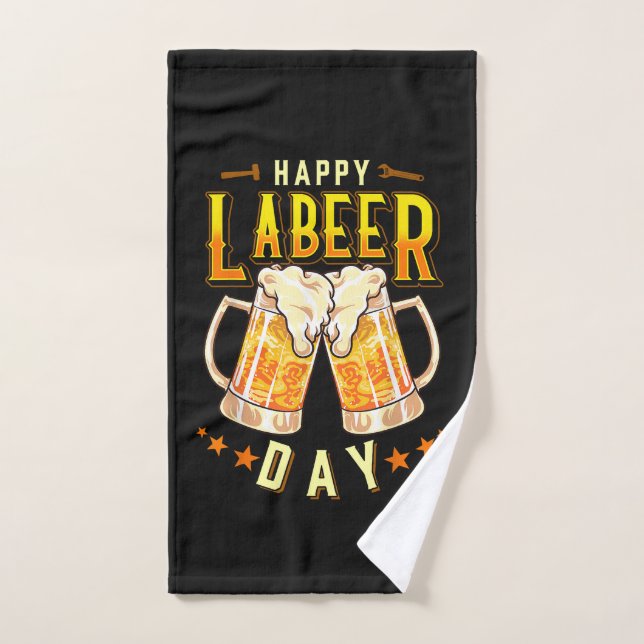Joyeuse fête du Labeer drôle Fête du Travail (Serviette à main)