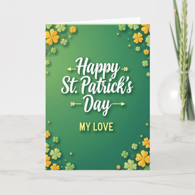 Joyeuse Saint-Patrick Mon Amour Carte (Devant)