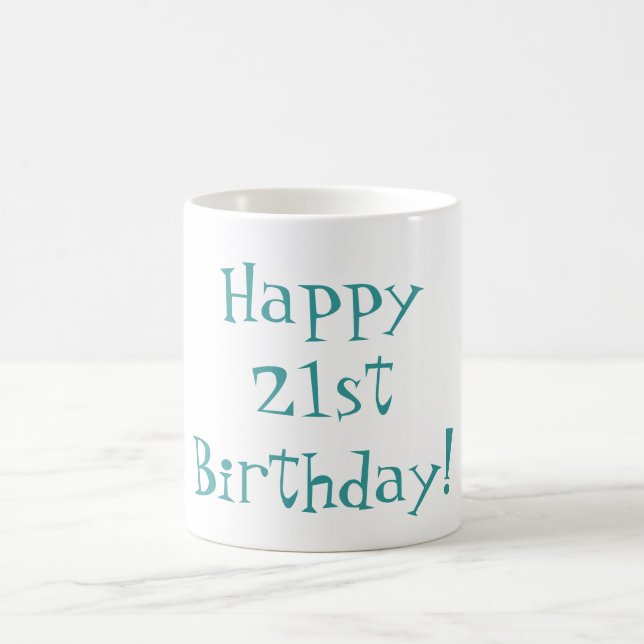 Joyeux 21ème anniversaire ! Tasse (Centre)