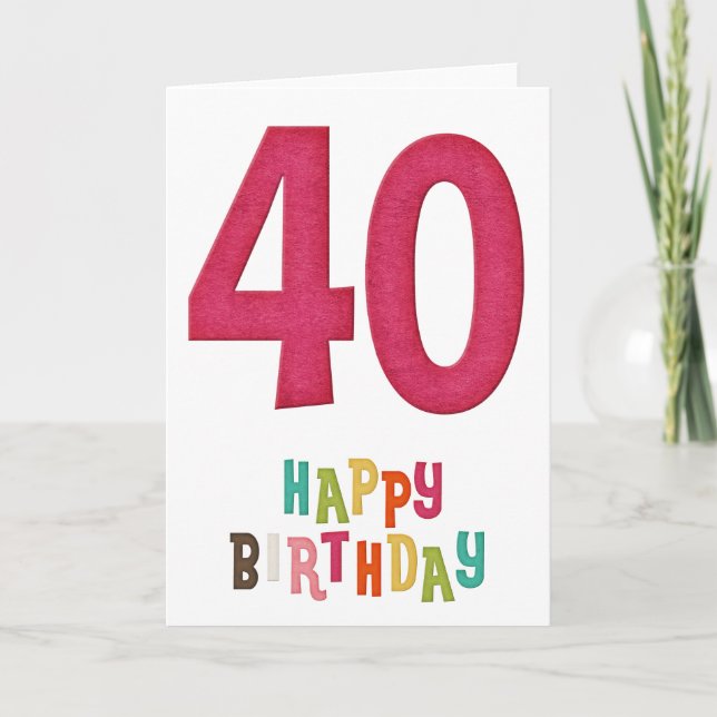 Joyeux 40e anniversaire Conception de la carte de  (Devant)